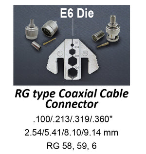HT-2130-E6 Crimping Tool Die - E6 Die for RG Type Coaxial Cable .100/.213/.319/.360"